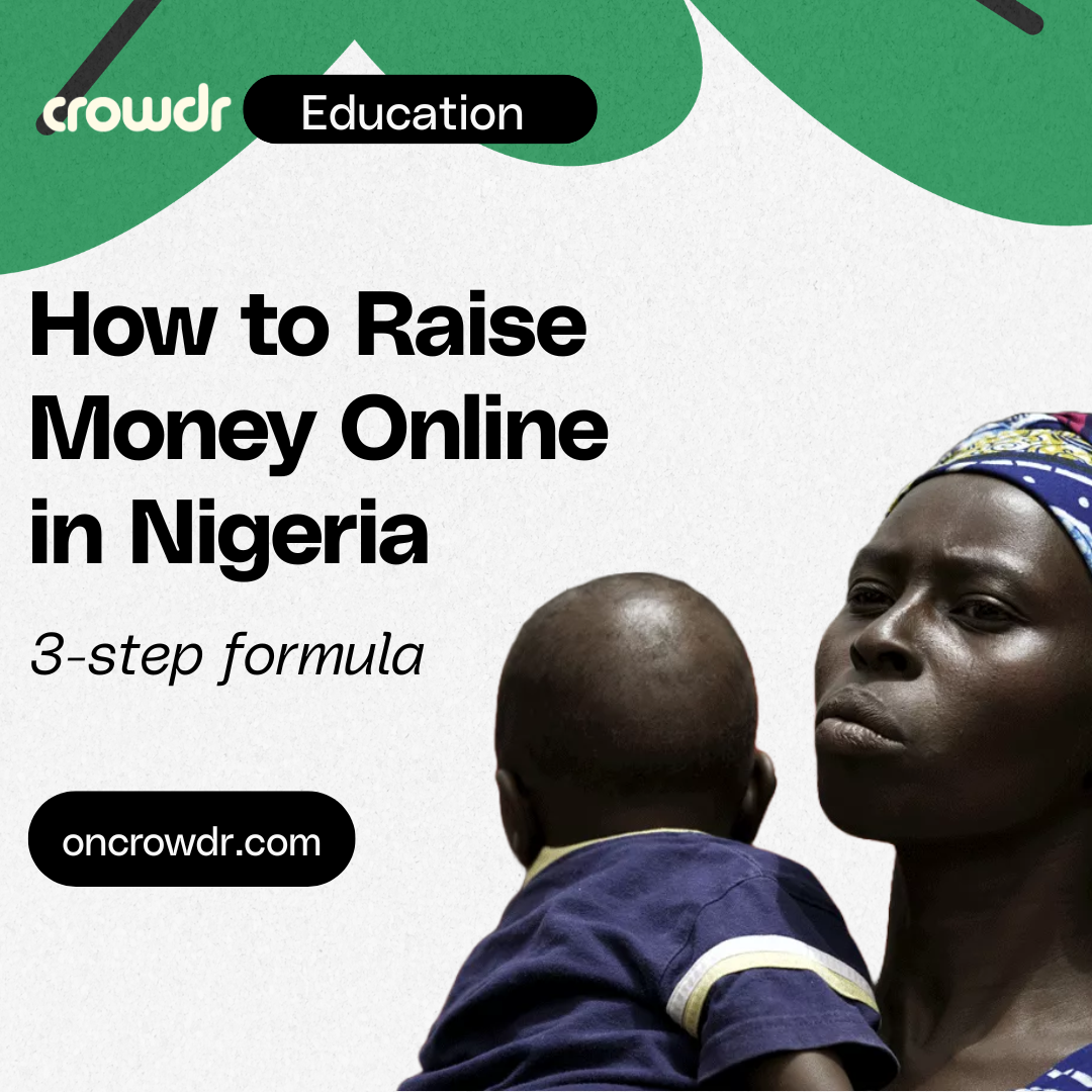 How to Raise Money Online in Nigeria: 3-Step Formula