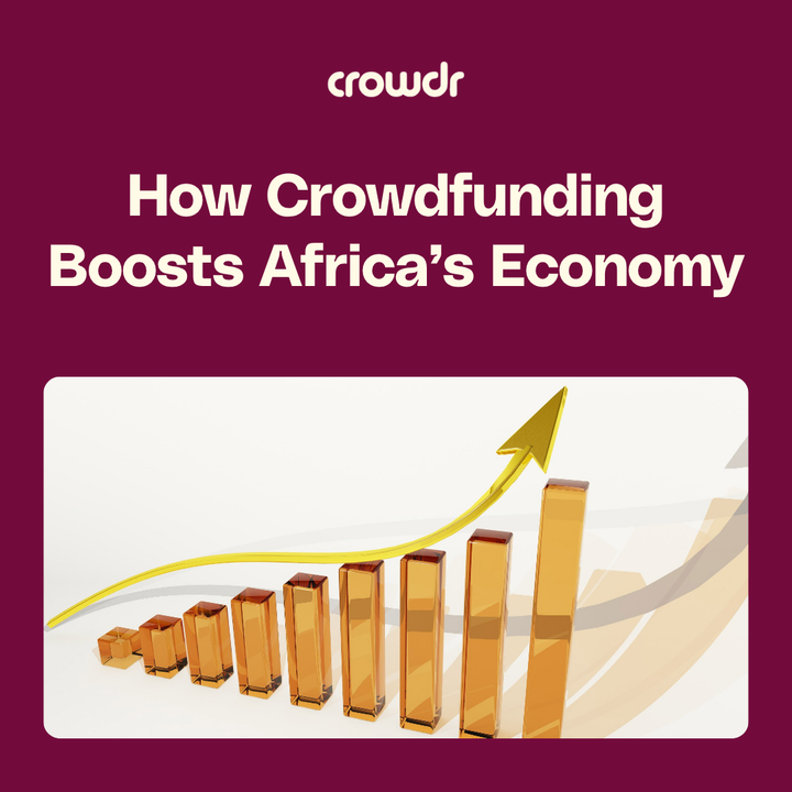 How Crowdfunding Boosts Africa’s Economy