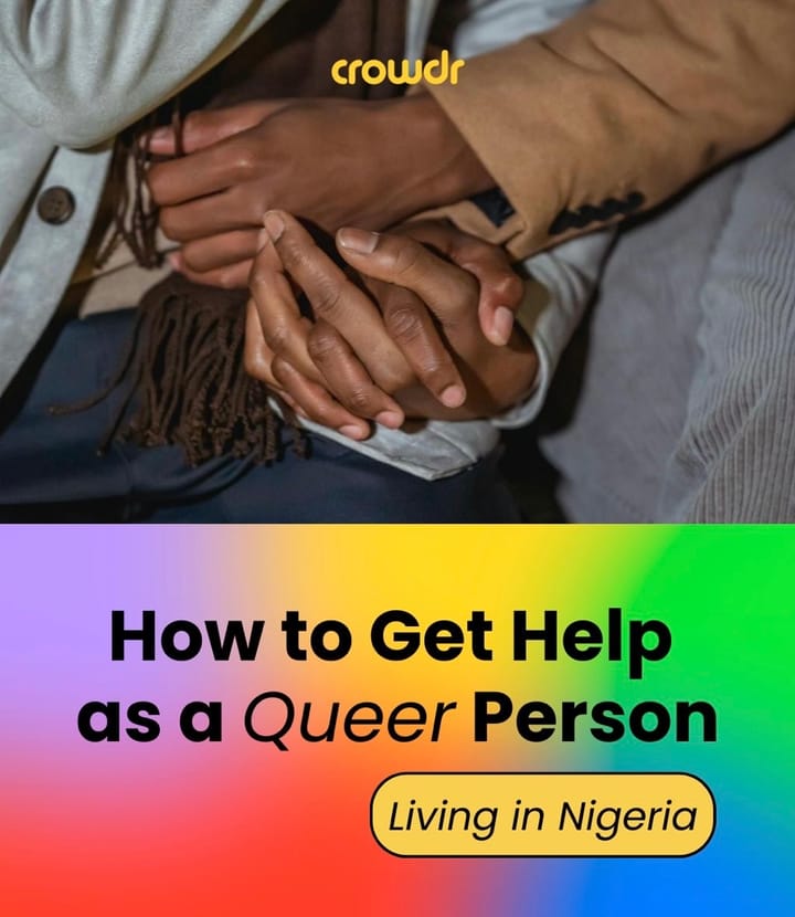 How to Get Help as a Queer Person Living in Nigeria
