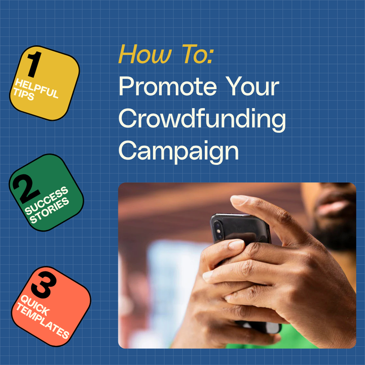 How to Promote Your Crowdfunding Campaign