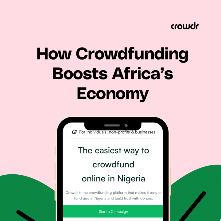 How Crowdfunding Boosts Africa’s Economy