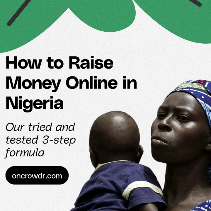 How to Raise Money Online in Nigeria: 3-Step Formula